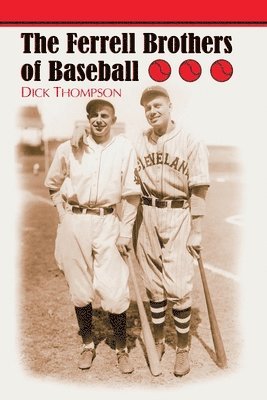 Ferrell Brothers of Baseball