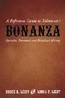 Reference Guide to Television's Bonanza