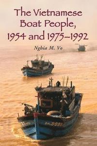 Vietnamese Boat People, 1954 and 1975-1992