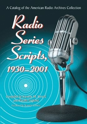 Radio Series Scripts, 1930-2001