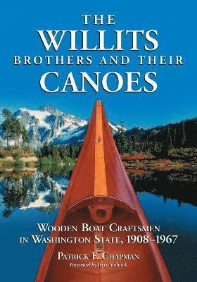 Willits Brothers and Their Canoes