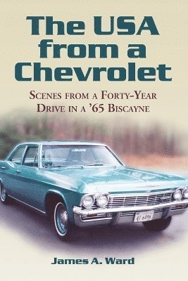 James A. Ward - USA from a Chevrolet, Häftad. Tillgänglighet: Lägg i varukorg
