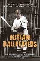 R.G. (Hank) Utley, Tim Peeler, Aaron Peeler - Outlaw Ballplayers, Häftad. Tillgänglighet: Lägg i varukorg