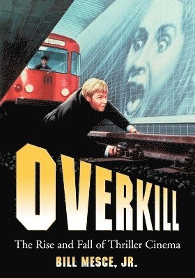Bill Mesce - Overkill, Häftad