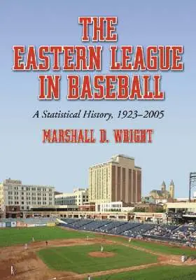 Marshall D. Wright - Eastern League in Baseball, Häftad. Tillgänglighet: Tillfälligt slut