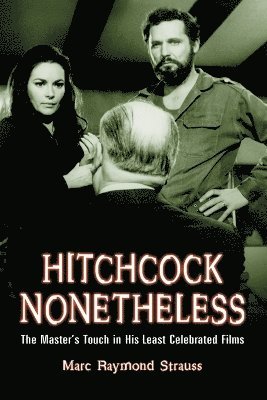 Marc Raymond Strauss - Hitchcock Nonetheless, Häftad. Tillgänglighet: Lägg i varukorg