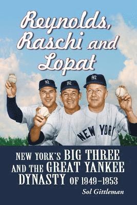 Reynolds, Raschi and Lopat