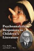 Psychoanalytic Responses to Children's Literature