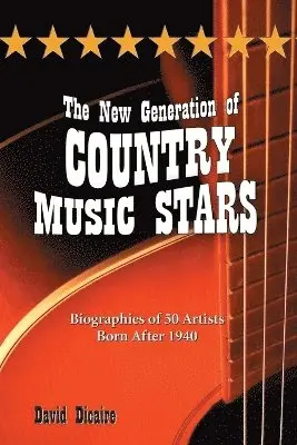 David Dicaire - New Generation of Country Music Stars, Häftad. Tillgänglighet: Lägg i varukorg