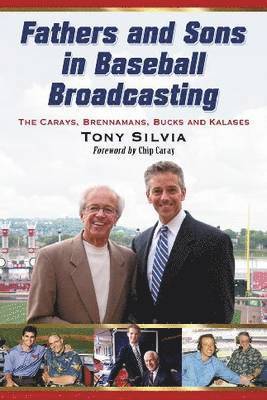 Tony Silvia - Fathers and Sons in Baseball Broadcasting, Häftad. Tillgänglighet: Lägg i varukorg