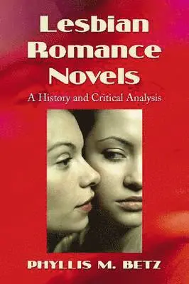 Phyllis M. Betz - Lesbian Romance Novels, Häftad. Tillgänglighet: Lägg i varukorg