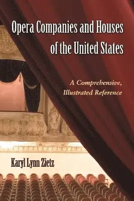 Karyl Lynn Zietz - Opera Companies and Houses of the United States, Häftad. Tillgänglighet: Lägg i varukorg