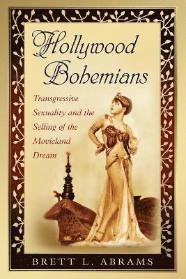 Brett L. Abrams - Hollywood Bohemians, Häftad. Tillgänglighet: Lägg i varukorg