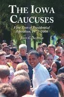John C. Skipper - Iowa Caucuses, Häftad. Tillgänglighet: Lägg i varukorg