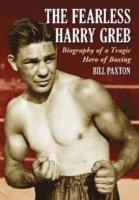 Fearless Harry Greb
