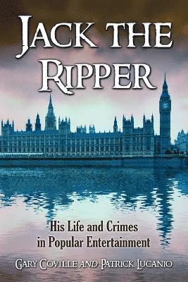 Gary Coville, Patrick Lucanio - Jack the Ripper, Häftad. Tillgänglighet: Lägg i varukorg