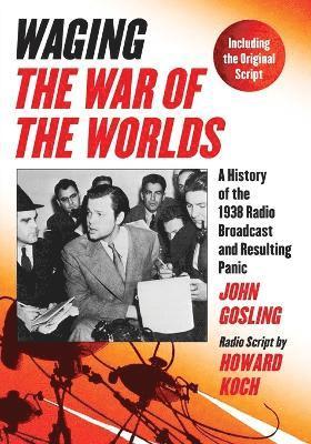 Waging ""The War of the Worlds