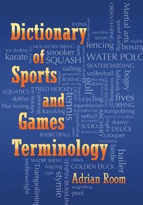 Adrian Room - Dictionary of Sports and Games Terminology, Häftad. Tillgänglighet: Lägg i varukorg