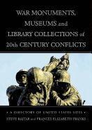 Steve Rajtar, Frances Elizabeth Franks - War Monuments, Museums and Library Collections of 20th Century Conflicts, Häftad. Tillgänglighet: Tillfälligt slut
