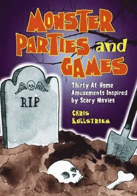 Chris Kullstroem - Monster Parties and Games, Häftad. Tillgänglighet: Lägg i varukorg