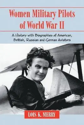 Women Military Pilots of World War II