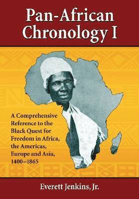 Everett Jenkins - Pan-African Chronology I, Häftad. Tillgänglighet: Lägg i varukorg