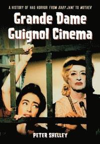 Grande Dame Guignol Cinema