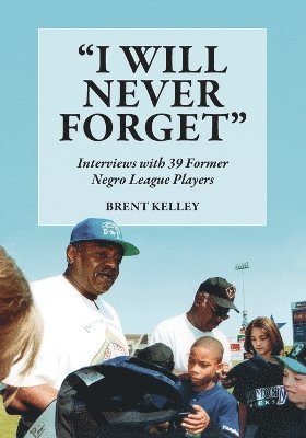 Brent Kelley - "I Will Never Forget", Häftad. Tillgänglighet: Lägg i varukorg