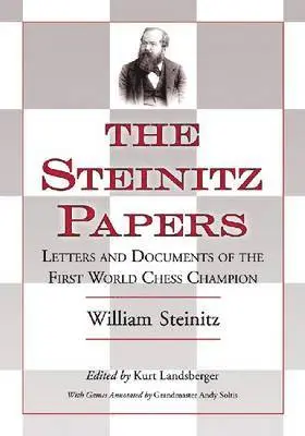 William Steinitz, Kurt Landsberger - Steinitz Papers, Häftad. Tillgänglighet: Tillfälligt slut
