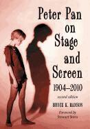 Bruce K. Hanson - Peter Pan on Stage and Screen, 1904-2010, 2d ed., Häftad. Tillgänglighet: Tillfälligt slut