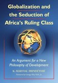 Globalization and the Seduction of Africa's Ruling Class