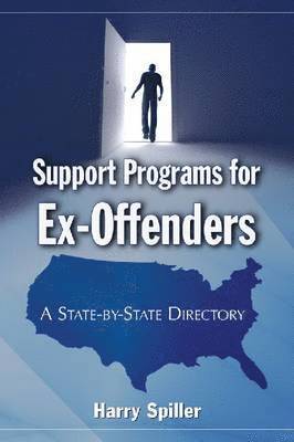 Harry Spiller - Support Programs for Ex-Offenders, Häftad. Tillgänglighet: Lägg i varukorg