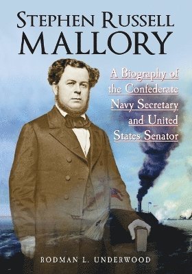 Rodman L. Underwood - Stephen Russell Mallory, Häftad. Tillgänglighet: Lägg i varukorg
