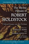 Mythic Fantasy of Robert Holdstock