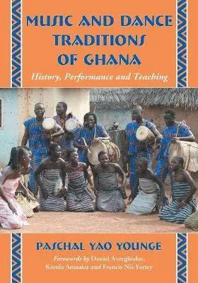 Paschal Yao Younge - Music and Dance Traditions of Ghana, Häftad. Tillgänglighet: Tillfälligt slut