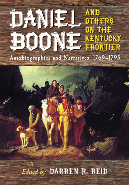 Reid Darren R. Reid - Daniel Boone and Others on the Kentucky Frontier, E-bok