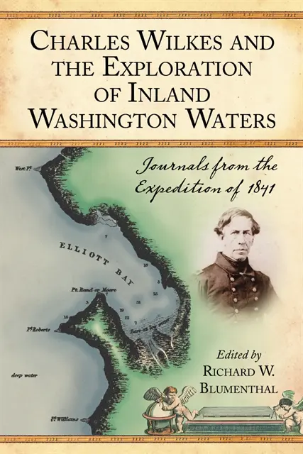Blumenthal Richard W. Blumenthal - Charles Wilkes and the Exploration of Inland Washington Waters, E-bok. Tillgänglighet: Lägg i varukorg