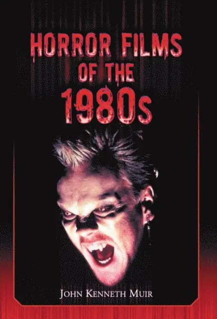 Muir John Kenneth Muir - Horror Films of the 1980s, E-bok. Tillgänglighet: Lägg i varukorg