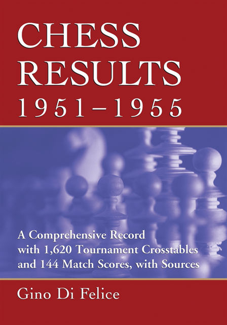 Di Felice Gino Di Felice - Chess Results, 1951-1955, E-bok. Tillgänglighet: Lägg i varukorg