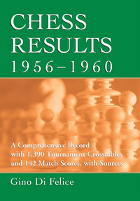 Chess Results, 1978-1980 : A Comprehensive Record With 855 Tournament  Crosstables and 90 Match Scores, With Sources