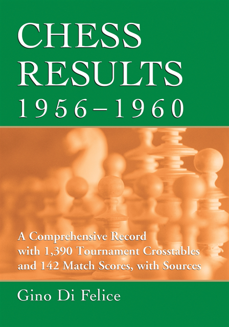 Di Felice Gino Di Felice - Chess Results, 1956-1960, E-bok. Tillgänglighet: Lägg i varukorg
