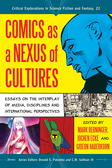 Haberkorn Gideon Haberkorn, Ecke Jochen Ecke, Berninger Mark Berninger, - Comics as a Nexus of Cultures, E-bok