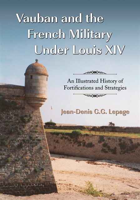 Lepage Jean-Denis G.G. Lepage - Vauban and the French Military Under Louis XIV, E-bok. Tillgänglighet: Lägg i varukorg