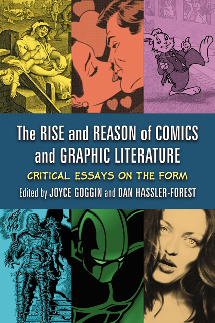 Hassler-Forest Dan Hassler-Forest, Goggin Joyce Goggin - Rise and Reason of Comics and Graphic Literature, E-bok