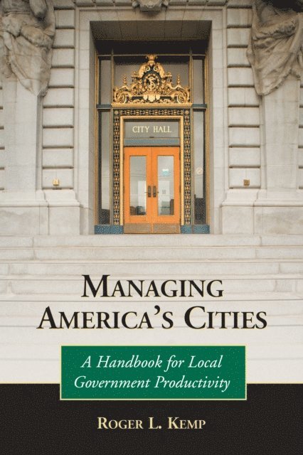 Kemp Roger L. Kemp - Managing America's Cities, E-bok