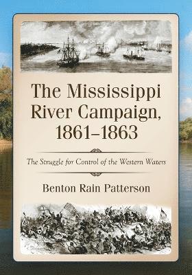 Mississippi River Campaign, 1861-1863
