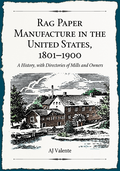 Rag Paper Manufacture in the United States, 1801-1900