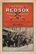 Great Red Sox Spring Training Tour of 1911