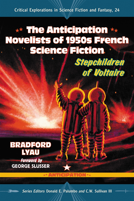 Lyau Bradford Lyau, Sullivan III C.W. Sullivan III, Palumbo Donald E. Palumbo - Anticipation Novelists of 1950s French Science Fiction, E-bok
