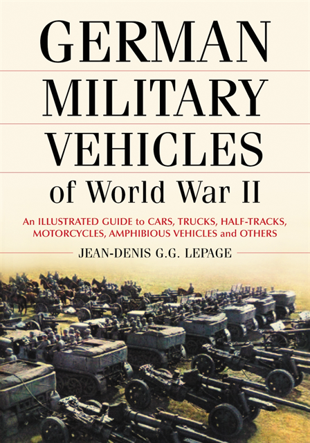 Lepage Jean-Denis G.G. Lepage - German Military Vehicles of World War II, E-bok. Tillgänglighet: Lägg i varukorg